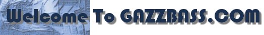 Gazzbass.com Home